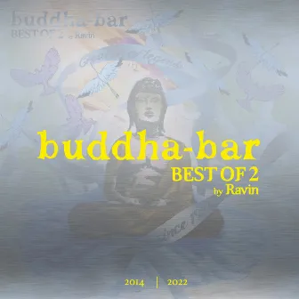 Buddha Bar – Best Of 2 by Ravin by Buddha-Bar