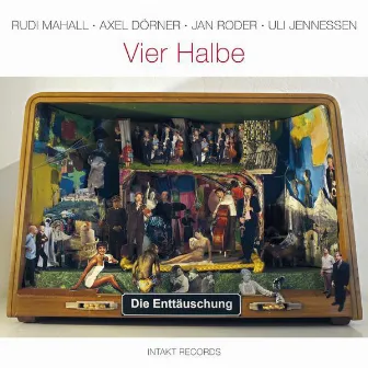 Vier Halbe by Die Enttäuschung