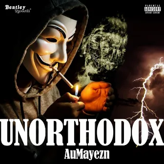 Unorthodox by AuMayezn