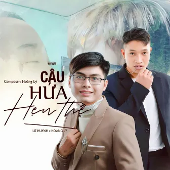 Câu Hứa Hẹn Thề by Lữ Huỳnh