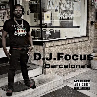 Barcelonas by D.J. Focus