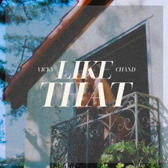 Like That by Vicky Chand