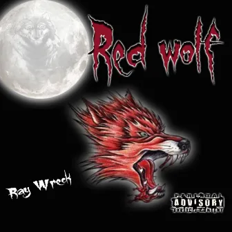 Red Wolf by Ray Wreck