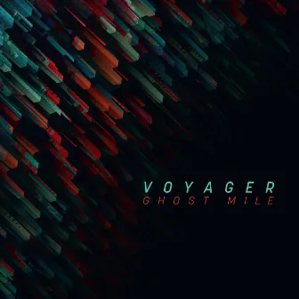 Ghost Mile (Deluxe) by Voyager