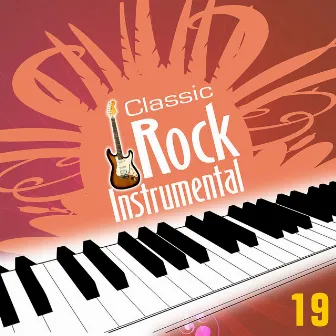 Classic Rock Instrumentals Vol. 19 by Javier Martinez