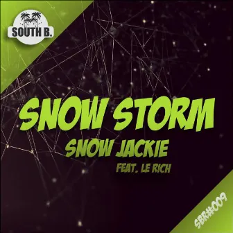 Snow Storm (feat. Le Rich) by Snow Jackie