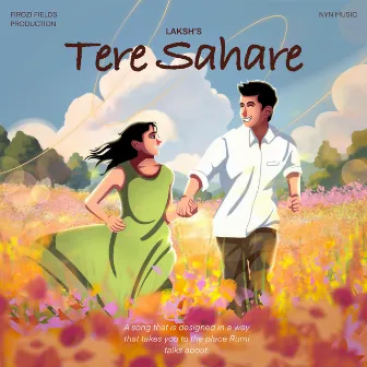 Tere Saharey by LAKSH