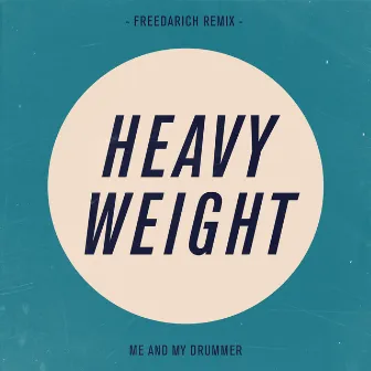 Heavy Weight by Freedarich