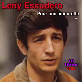 Pour une amourette by Leny Escudero