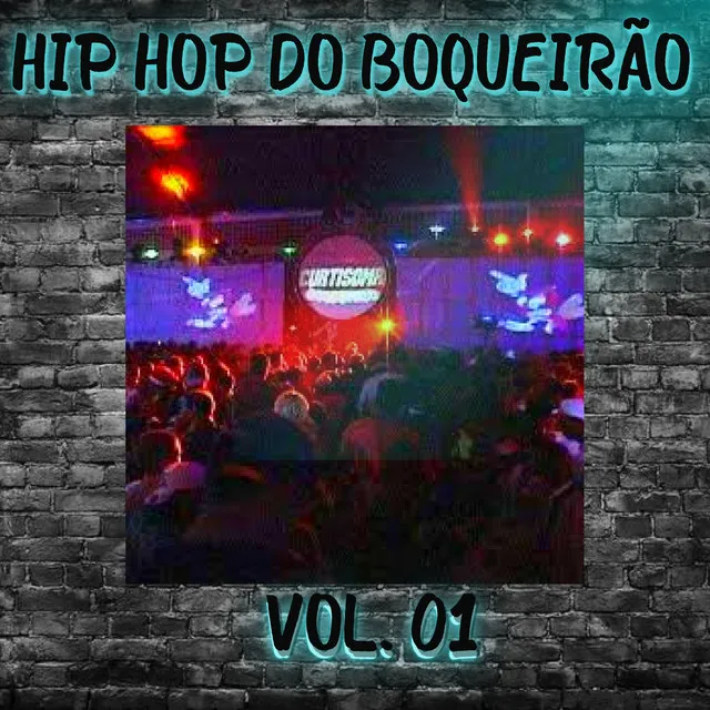 Hip Hop Do Boqueirão Vol. 01