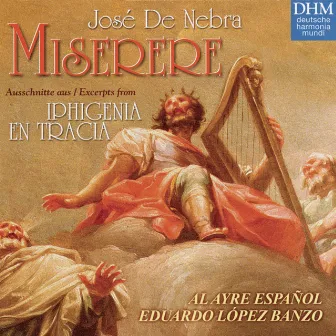 Jose De Nebra: Misere by Eduardo López Banzo