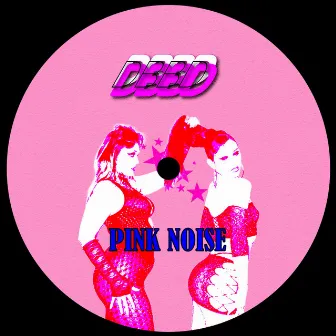 Pink Noise by DBBD