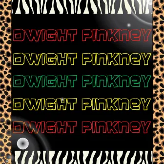 Dwight Pinkney by Dwight Pinkney