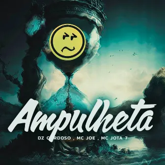 Ampulheta by MC JOE