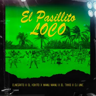 El Pasillito Loco by El Kokito