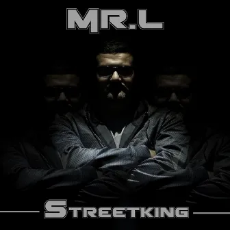 Streetking by Mr. L