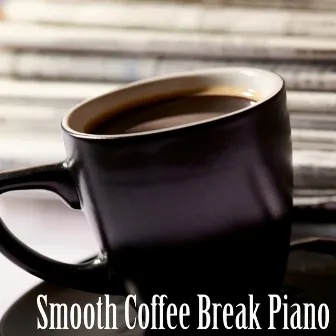 Smooth Coffee Break Piano by Tamana Yaguchi