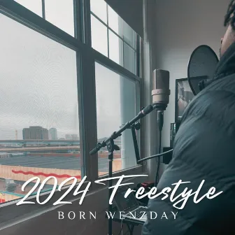 2024 Freestyle by Born Wenzday