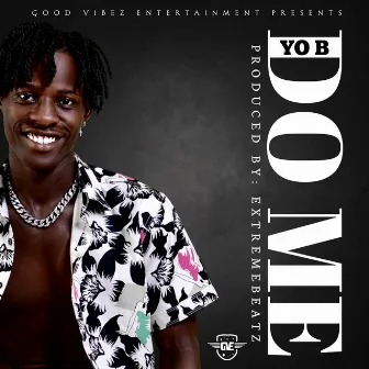 Do Me by Yo B