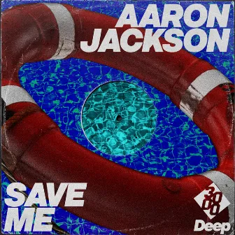 Save Me (Radio Edit) by Aaron Jackson