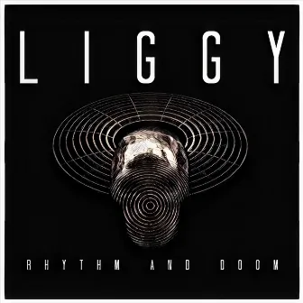 Rhythm and Doom by Liggy