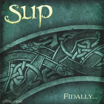 Finally... by Slip