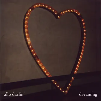 Dreaming by Allo Darlin'