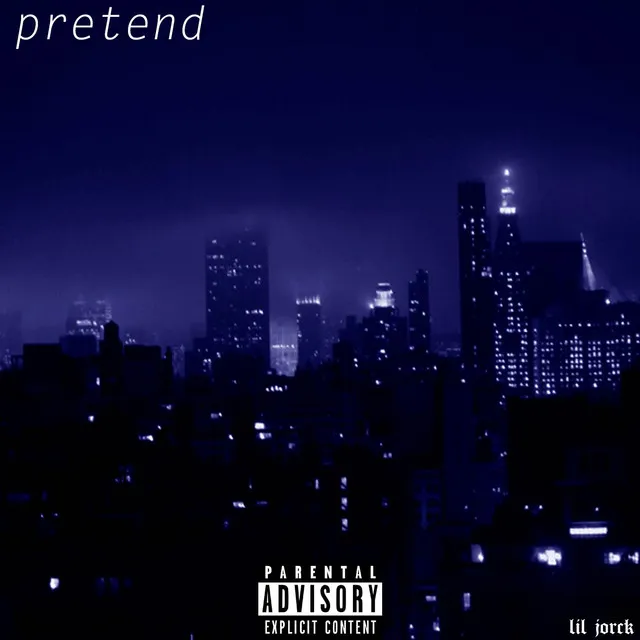 Pretend