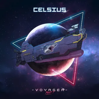 Voyager Part 1 by Celsius