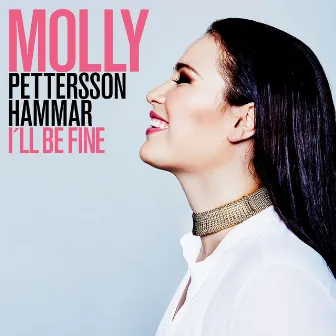 I'll Be Fine by Molly Hammar