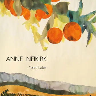 Anne Neikirk: Years Later by Silvie Jensen