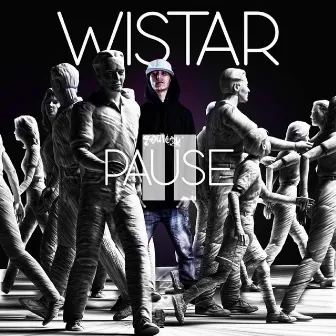 Pause by Wistar