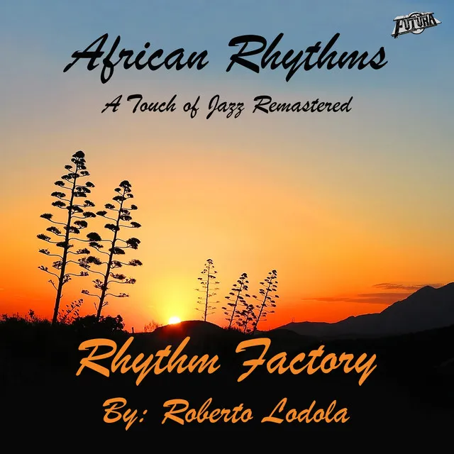 African Rhythms (A Touch of Jazz Remastered)