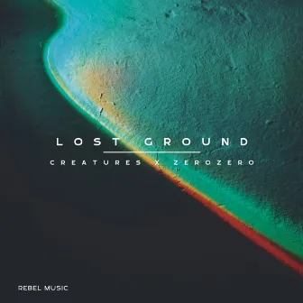 Lost Ground EP by ZeroZero