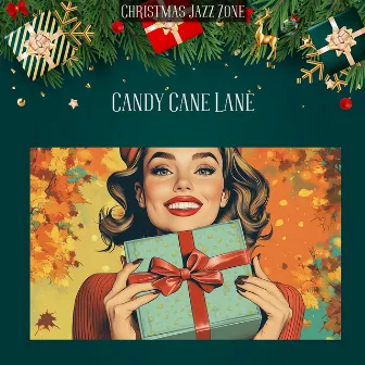 Candy Cane Lane by Christmas Cocktail Jazz