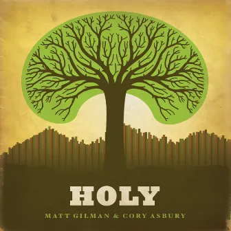 Holy by Matt Gilman