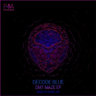 DMT Maze EP by Decode Blue