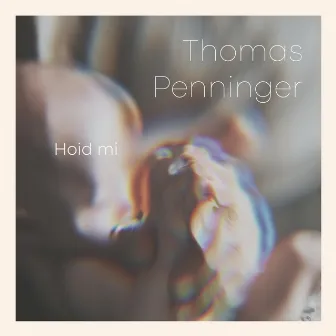 Hoid mi by Thomas Penninger