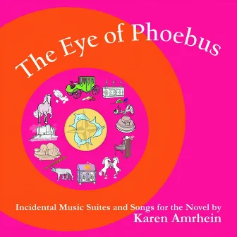 The Eye of Phoebus by Karen Amrhein