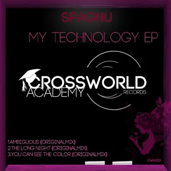 My Technology EP by Spagnu