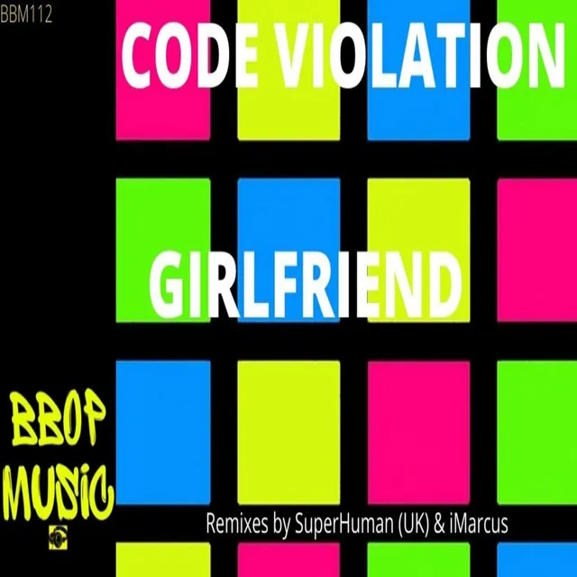 Girlfriend - SuperHuman (UK) Remix