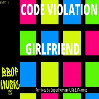 Girlfriend by Code Violation