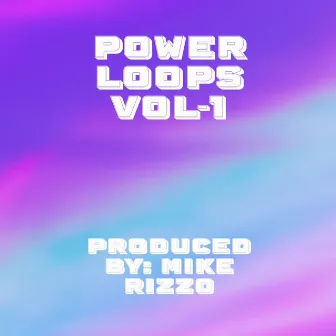 Power Loops, Vol. 1 by Mike Rizzo