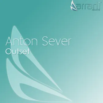 Outset by Anton Sever