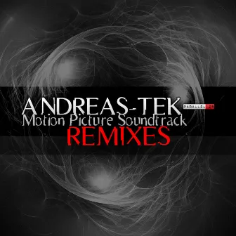 Motion Picture Soundtrack (Remixes) by Andreas-Tek