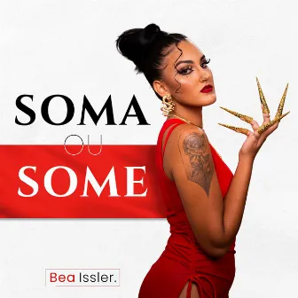 Soma ou Some by Bea Issler