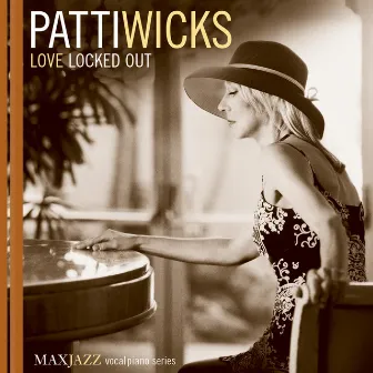 Love Locked Out by Patti Wicks