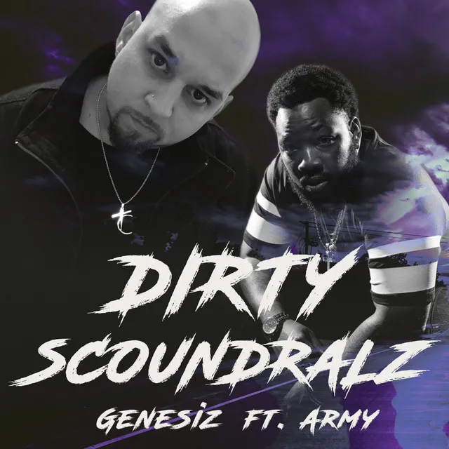 Dirty Scoundralz