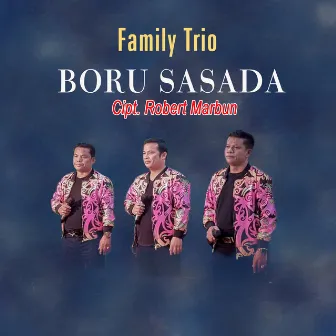 BORU SASADA by FAMILY TRIO