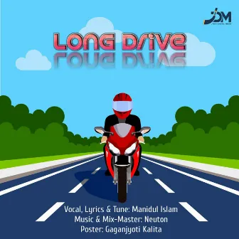 Long Drive by Manidul Islam